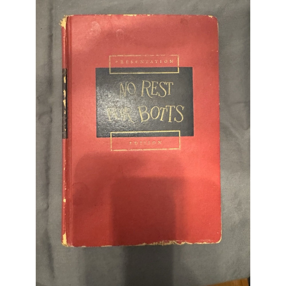 No‎ Rest for Botts Preservation Edition William Hackett Upson 1951